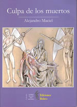 Por ''Culpa de los muertos'' hay un autor ausente.
