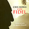 Cien horas con Fidel, el libro más buscado en el 2007