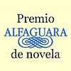 El Premio Alfaguara de Novela se falla mañana