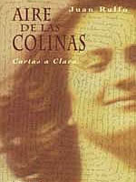 Aire de las colinas: Cartas a Clara., de Juan Rulfo