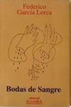 Bodas de sangre , de Federico García Lorca