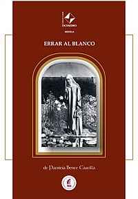 Errar al blanco, de Patricia Bence Castilla