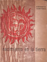 Nacimiento en la tierra  , de Roberto Jorge Santoro