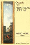 Primeras Letras (1931-1943). (Edición e introducción de Enrico Mario Santí), de Octavio Paz