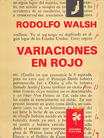 Variaciones en Rojo, de Rodolfo Walsh