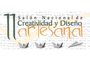 11 Salón Nacional de Creatividad y Diseño Artesanal