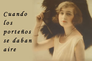 Cuando los porteños se daban aire