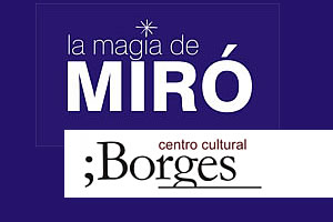 La magia de Miró. Obra gráfica