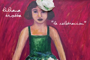 Liliana Trotta: La celebración