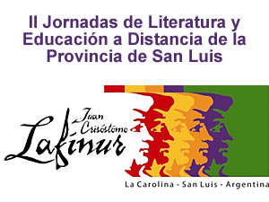 II Jornadas de Literatura y Educación a Distancia de la Provincia de San Luis
