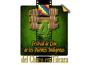 IV Festival de Cine de los Pueblos Indígenas del Chaco en Tilcara