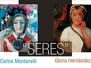 Gloria Hernández y Carlos Montanelli: Seres