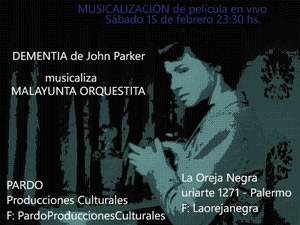 Dementia: Musicalizada en vivo