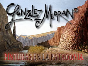 González Medrano: Pinturas en la Patagonia