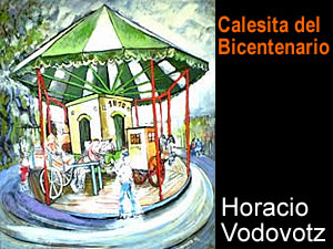 Horacio Vodovotz: Calesita del Bicentenario