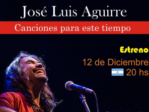 José Luis Aguirre presenta Canciones para este tiempo