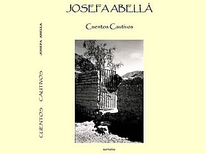 Presentación del Libro Cuentos cautivos de Josefa Abellá