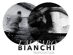 Lautaro Bianchi: Tiempo en Fuga