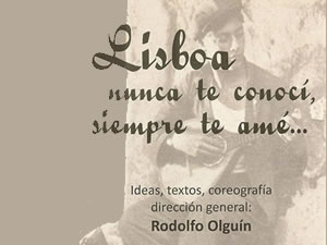 Lisboa... Nunca te conocí... Siempre te amé