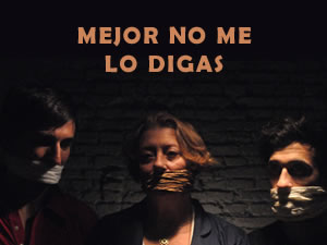 Mejor no me lo digas