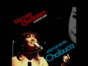 Miryam Quiñones: Eternamente, Chabuca
