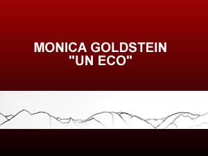 Mónica Goldstein: Un eco