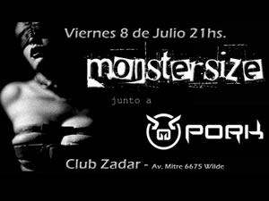 Monstersize junto a Pork