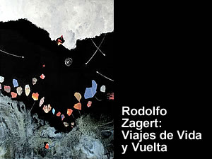 Rodolfo Zagert: Viajes de Vida y Vuelta