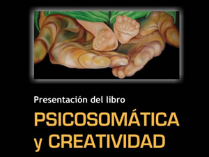 Susana Rotbard: Presentación del libro Psicosomática y Creatividad