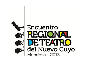 Encuentro Regional de Teatro del Nuevo Cuyo 2013