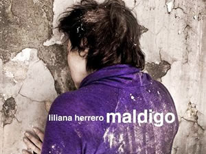 Maldigo: nuevo disco de Liliana Herrero